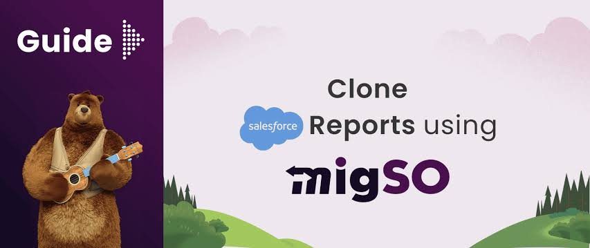 Clone Reports in Salesforce