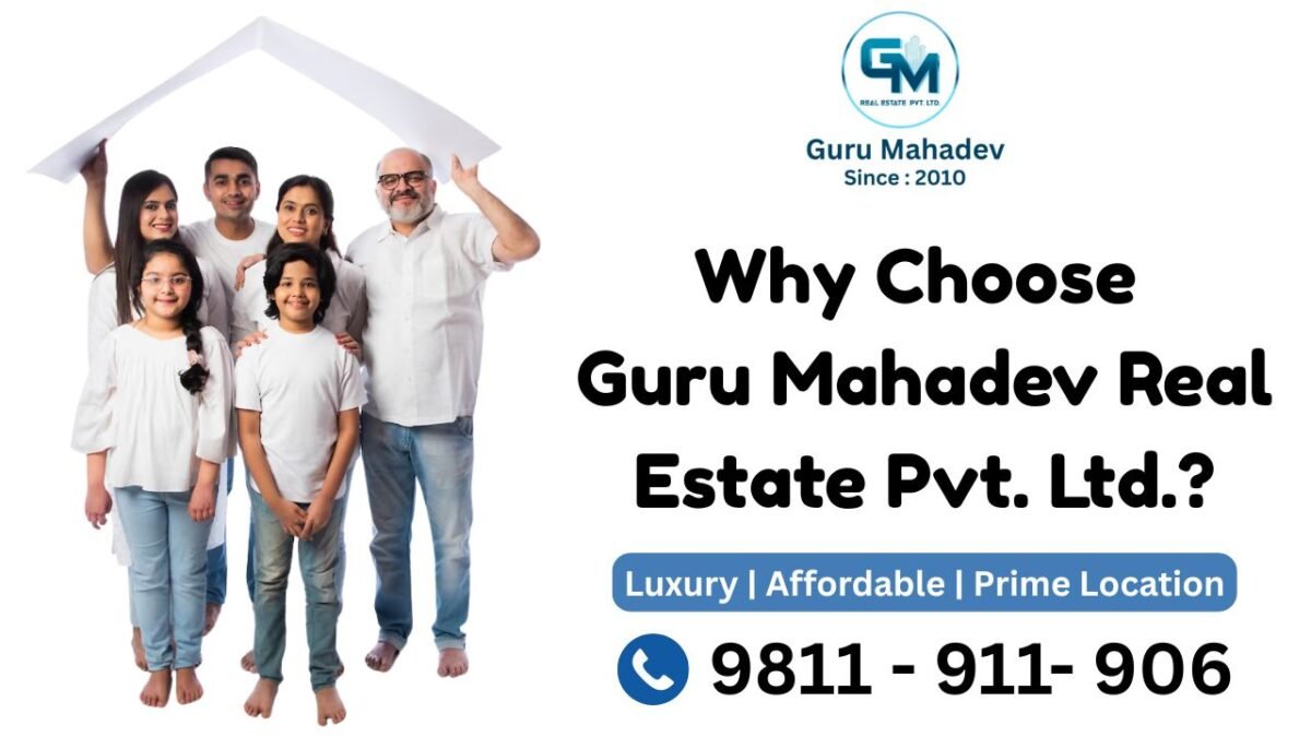 Guru Mahadev Real Estate ( Best Dealer in Uttam Nagar )