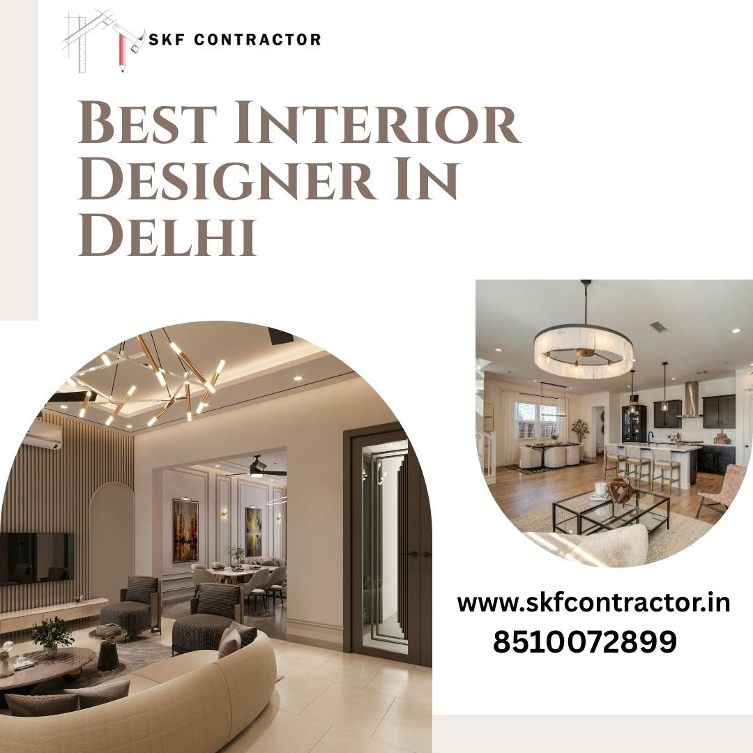 Bring Modern Sophistication Home with the Best Interior Designer In Delhi