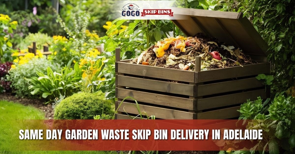 Same Day Garden Waste Skip Bin Delivery in Adelaide