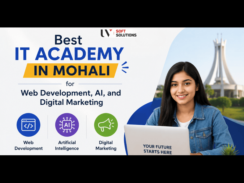 Best IT Academy in Mohali for Web Development, AI, and Digital Marketing