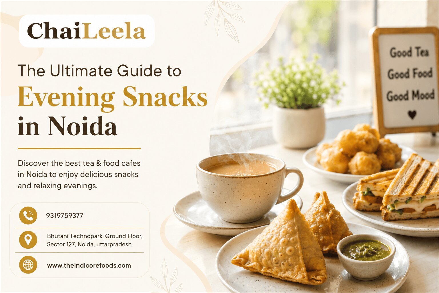 Best Tea Cafe in Noida | Indian Food & Evening Snacks – Chaileela