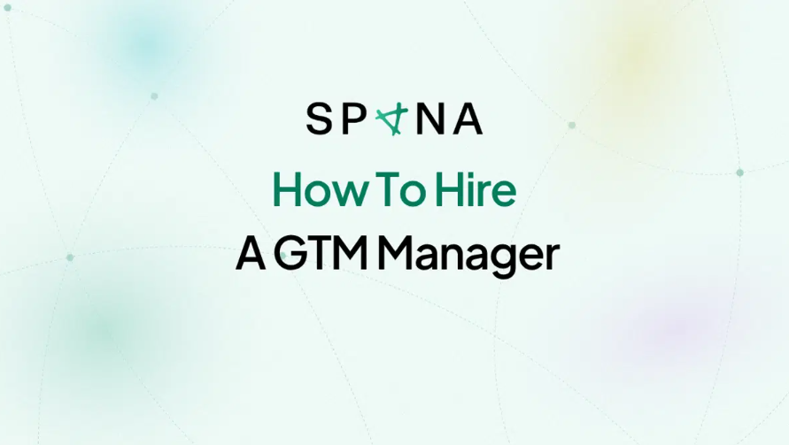 How to Hire a GTM Manager in Six Steps